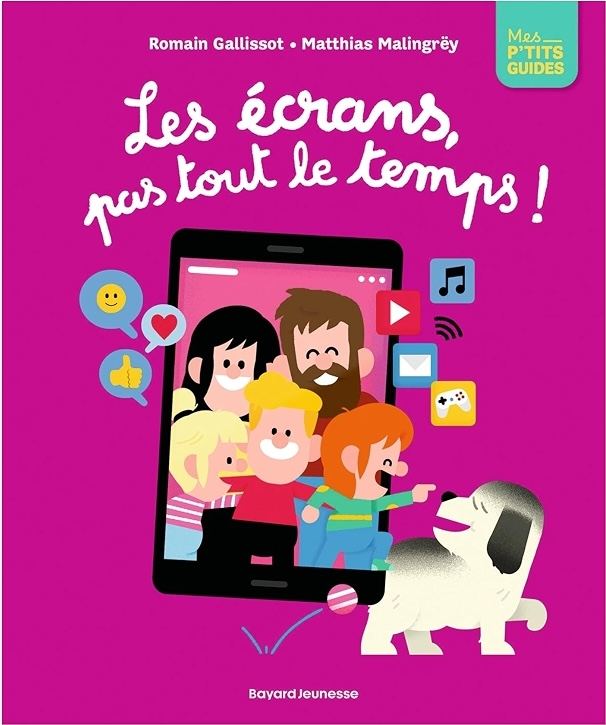 Couverture de Les écrans, pas tout le temps !