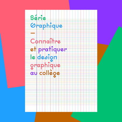 Visuel du MOOC Le design graphique au collège, du Centre national des arts plastiques